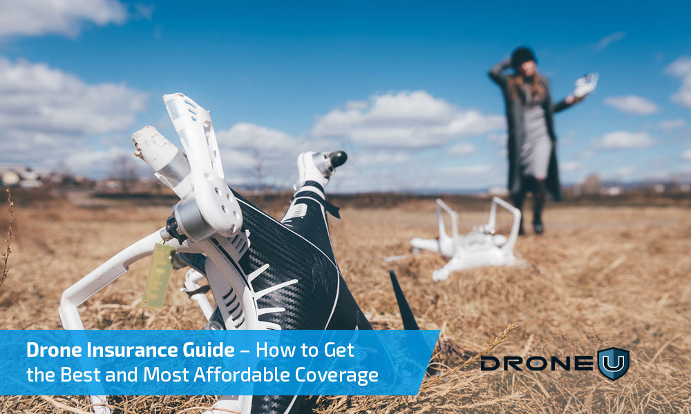 Insurance Guide How to Get the Coverage - Drone